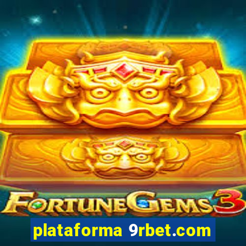 plataforma 9rbet.com